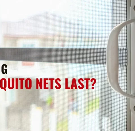 how long do mosquito nets last