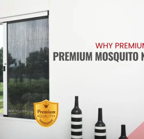 Why Premium Homes Need Premium Mosquito Net Solution